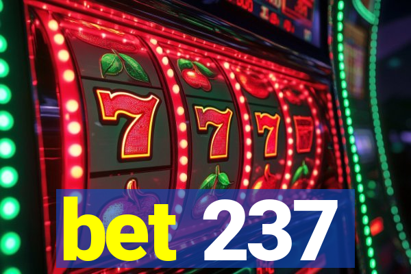 bet 237